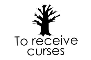 To Receive Curses